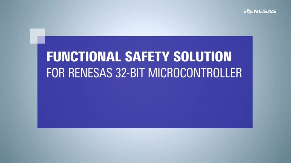 Introduction to Renesas Functional Safety